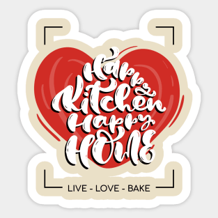 happy kitchen happy home Sticker